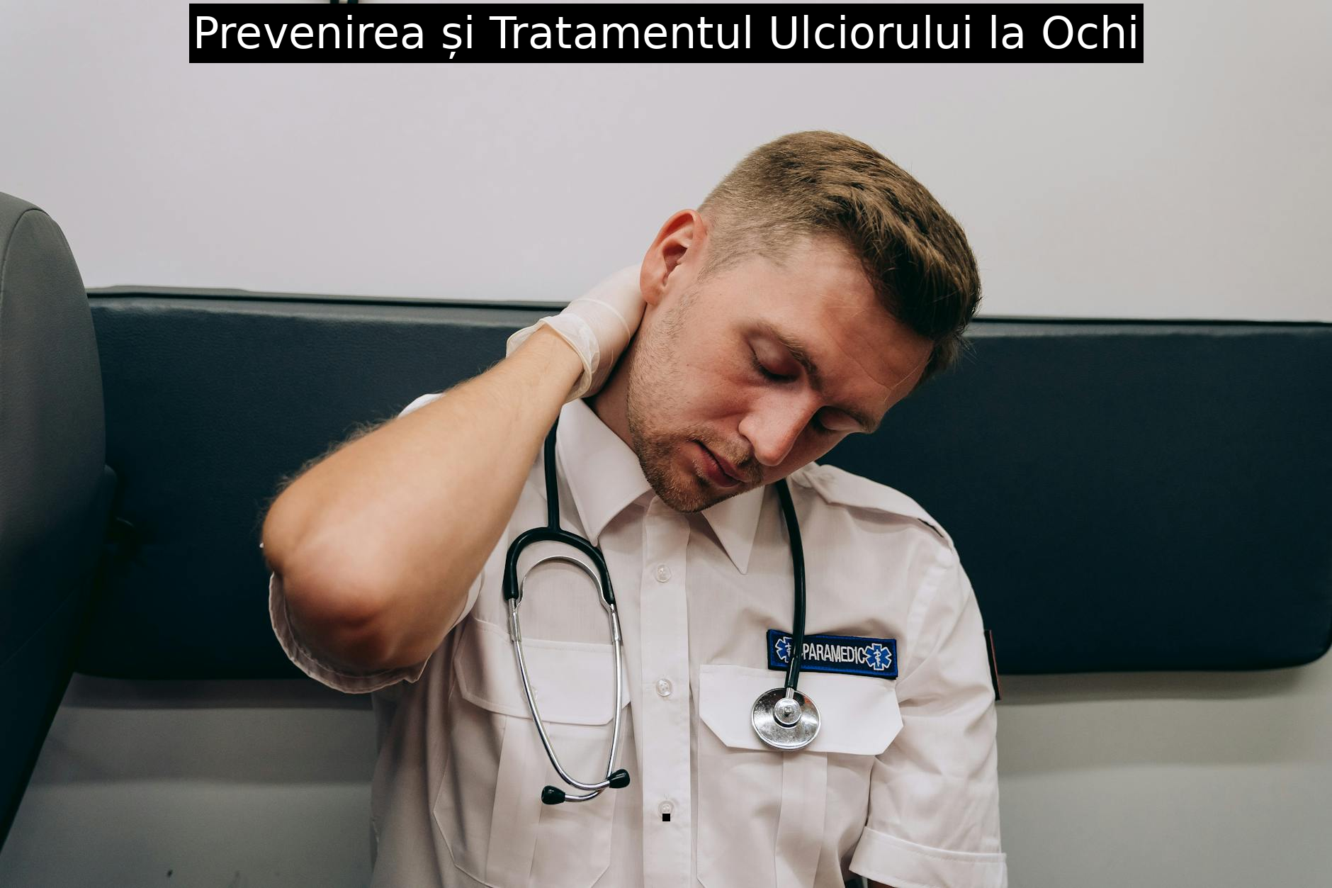 Prevenirea și Tratamentul Ulciorului la Ochi - Nutritie & Sanatate