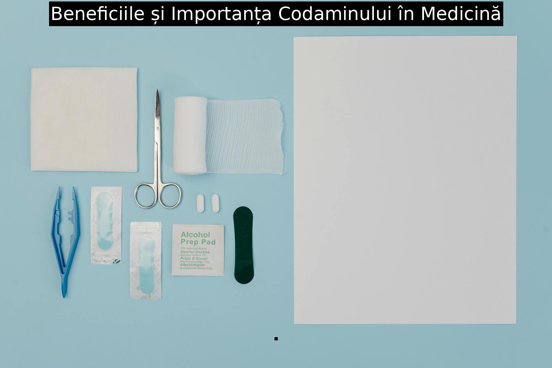 Beneficiile și Importanța Codaminului în Medicină - Nutritie & Sanatate